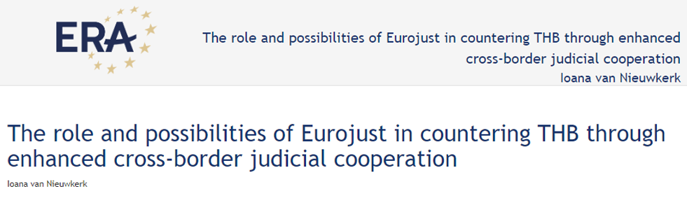 Ioana van Nieuwkerk: The role and possibilities of Eurojust in countering THB through enhanced cross-border judicial cooperation