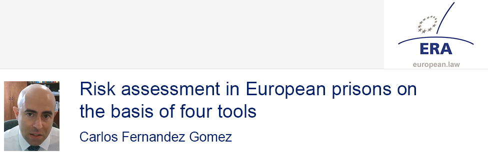 Carlos Fernandez Gomez: Risk assessment in European prisons on the basis of four tools