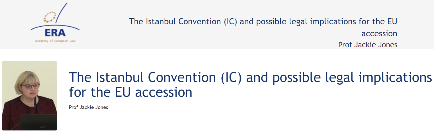 Prof Jackie Jones (November 2018): The Istanbul Convention (IC) and possible legal implications for the EU accession