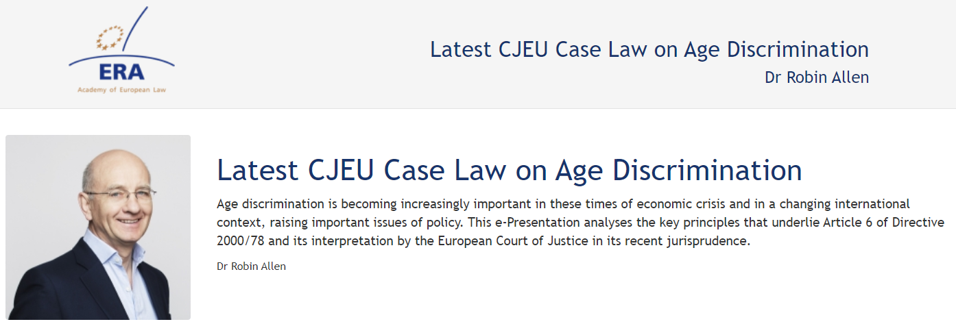 Robin Allen (March 2013): Latest CJEU Case Law on Age Discrimination