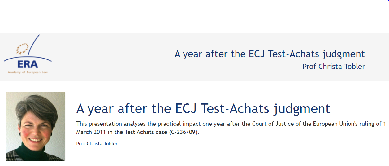 Prof Christa Tobler (March 2012): A year after the ECJ Test-Achats judgment