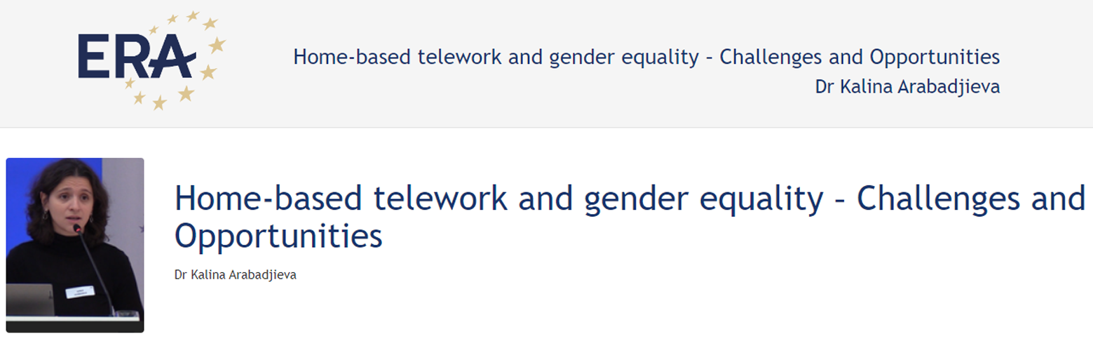 Dr Kalina Arabadjieva (123DV115): Home-based telework and gender equality – Challenges and Opportunities
